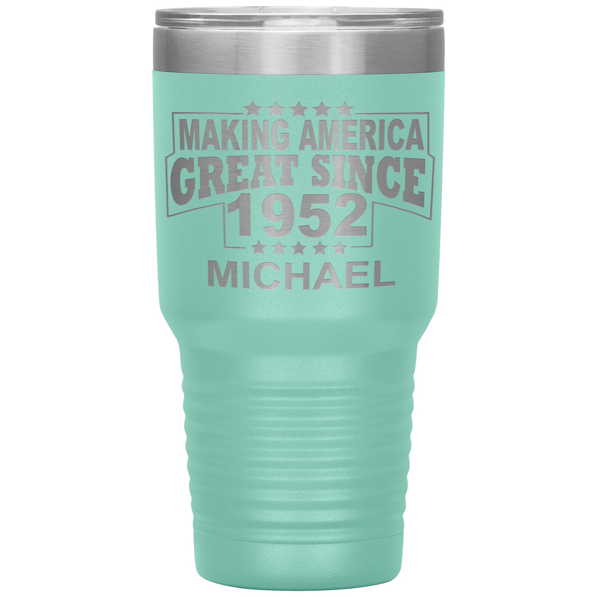 Making America Great Since 1952 Tumbler