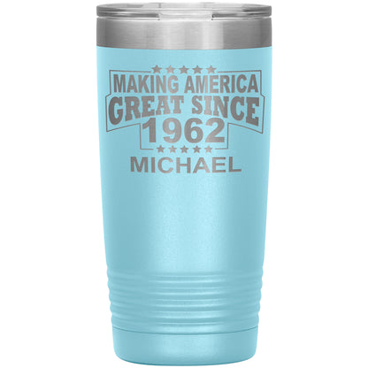 Making America Great Since 1962 Tumbler
