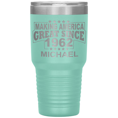 Making America Great Since 1962 Tumbler