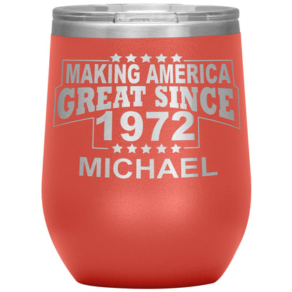 Making America Great Since 1972 Tumbler