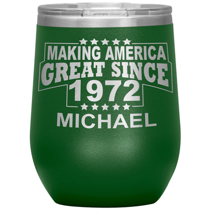 Making America Great Since 1972 Tumbler