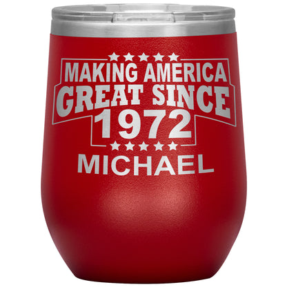 Making America Great Since 1972 Tumbler