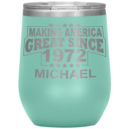 Making America Great Since 1972 Tumbler