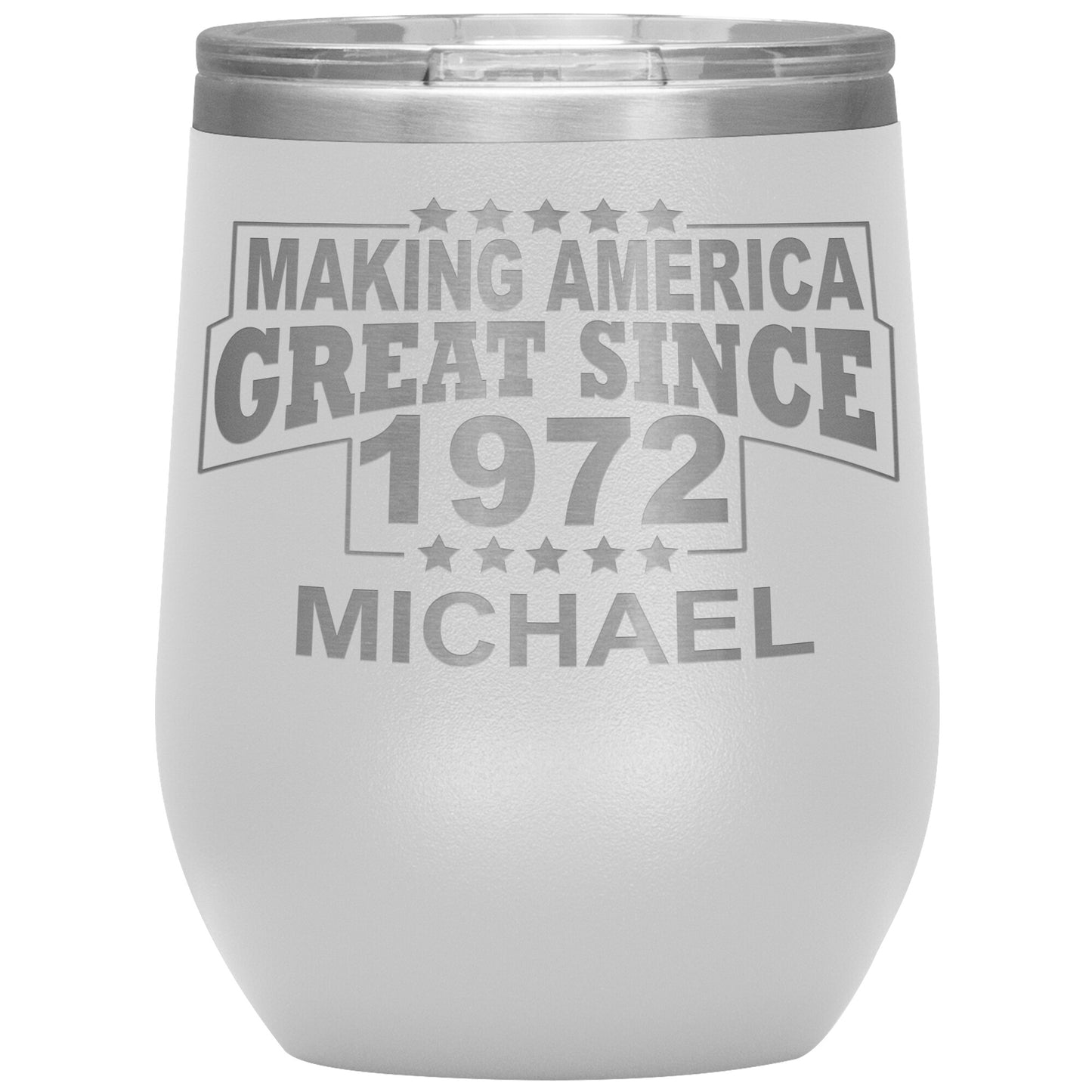 Making America Great Since 1972 Tumbler
