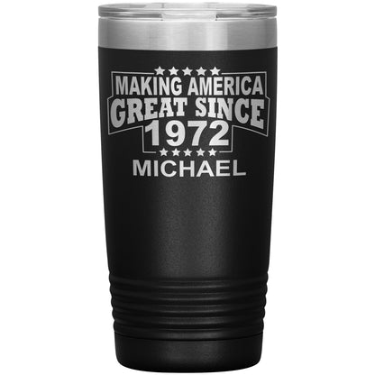 Making America Great Since 1972 Tumbler