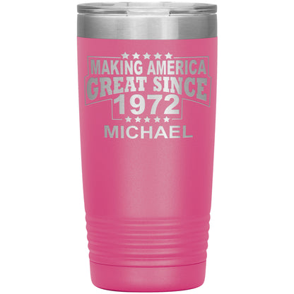 Making America Great Since 1972 Tumbler