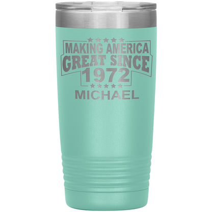 Making America Great Since 1972 Tumbler
