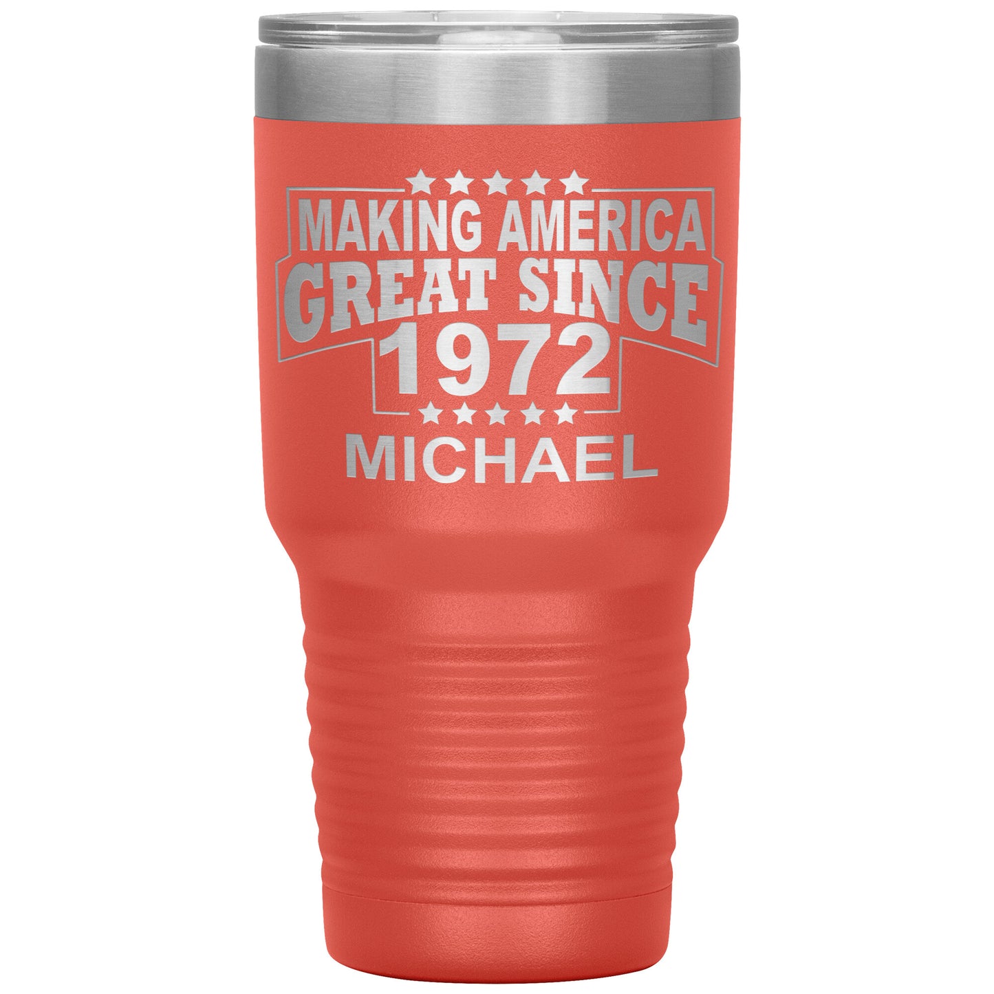 Making America Great Since 1972 Tumbler