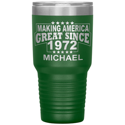 Making America Great Since 1972 Tumbler