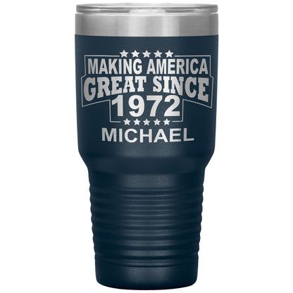 Making America Great Since 1972 Tumbler