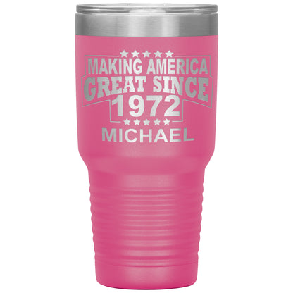 Making America Great Since 1972 Tumbler