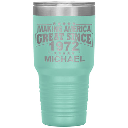 Making America Great Since 1972 Tumbler