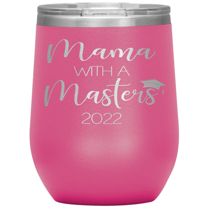 Mama with a Masters Tumbler