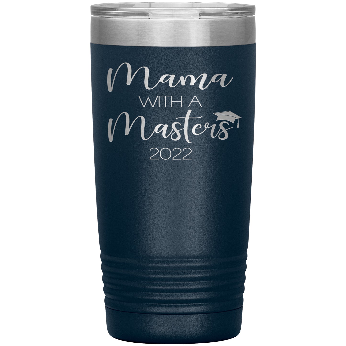 Mama with a Masters Tumbler