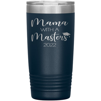 Mama with a Masters Tumbler