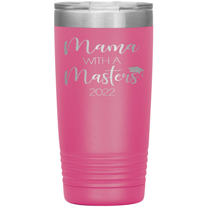 Mama with a Masters Tumbler