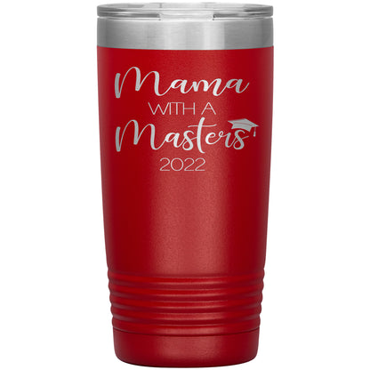 Mama with a Masters Tumbler
