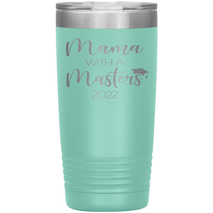 Mama with a Masters Tumbler