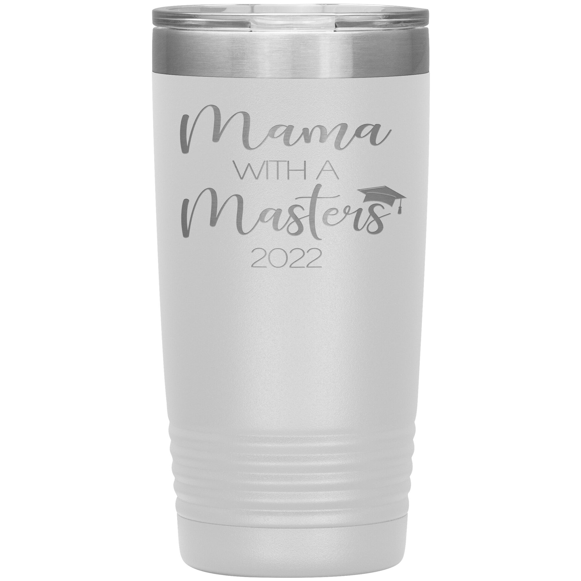 Mama with a Masters Tumbler