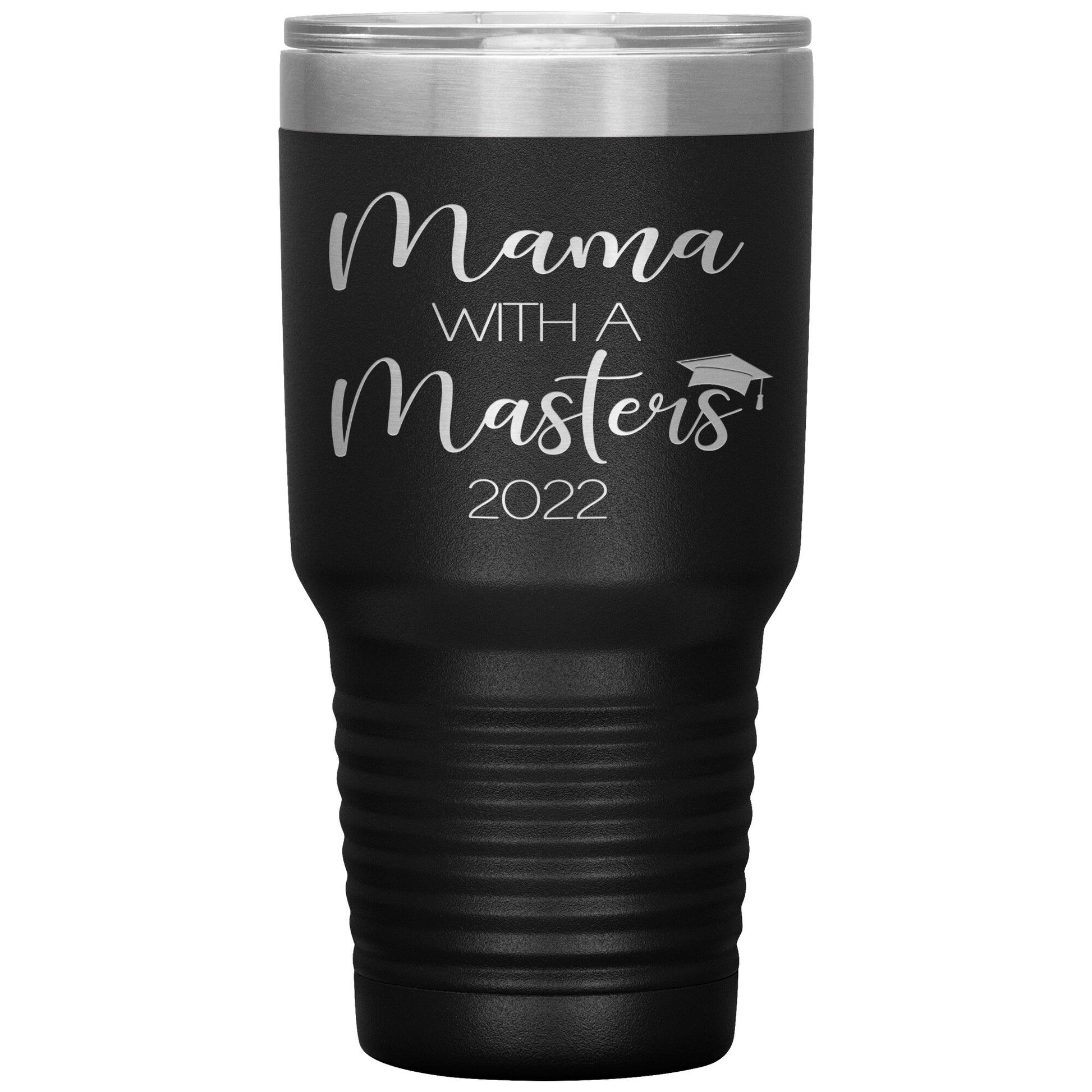 Mama with a Masters Tumbler