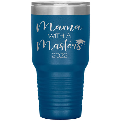Mama with a Masters Tumbler