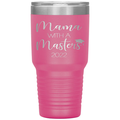 Mama with a Masters Tumbler