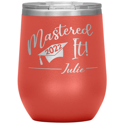 Mastered It 2022 Personalized Tumbler