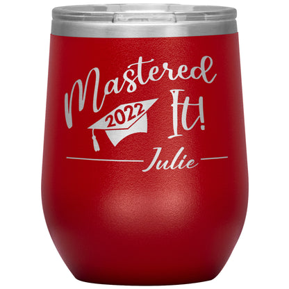 Mastered It 2022 Personalized Tumbler
