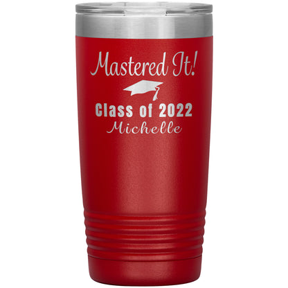 Mastered It 2022 Graduation Tumbler