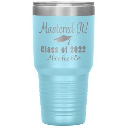 Mastered It 2022 Graduation Tumbler