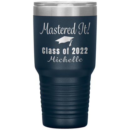 Mastered It 2022 Graduation Tumbler