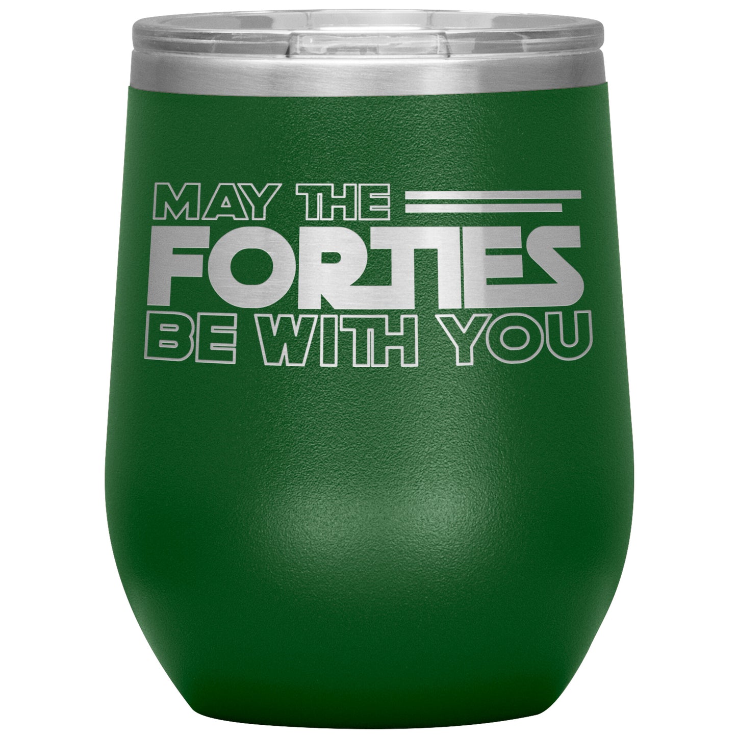 May the Forties Be With You Tumbler