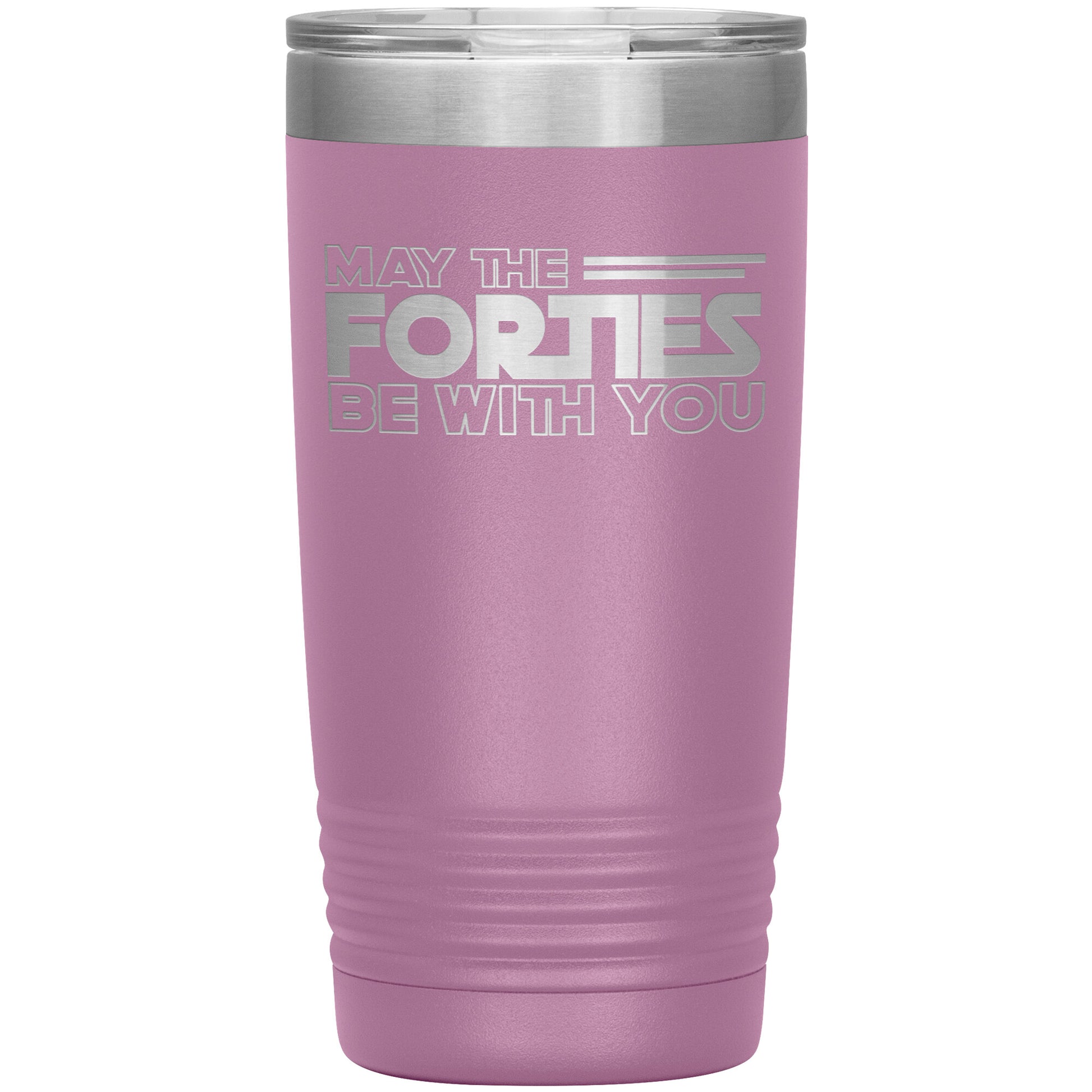 May the Forties Be With You Tumbler