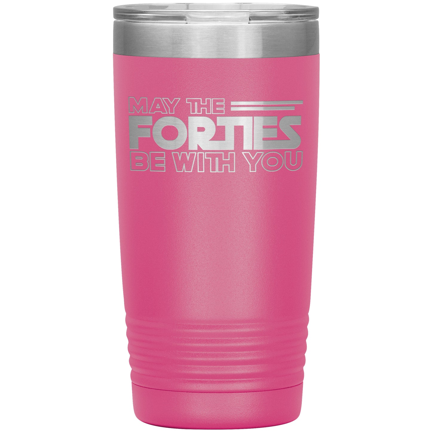 May the Forties Be With You Tumbler