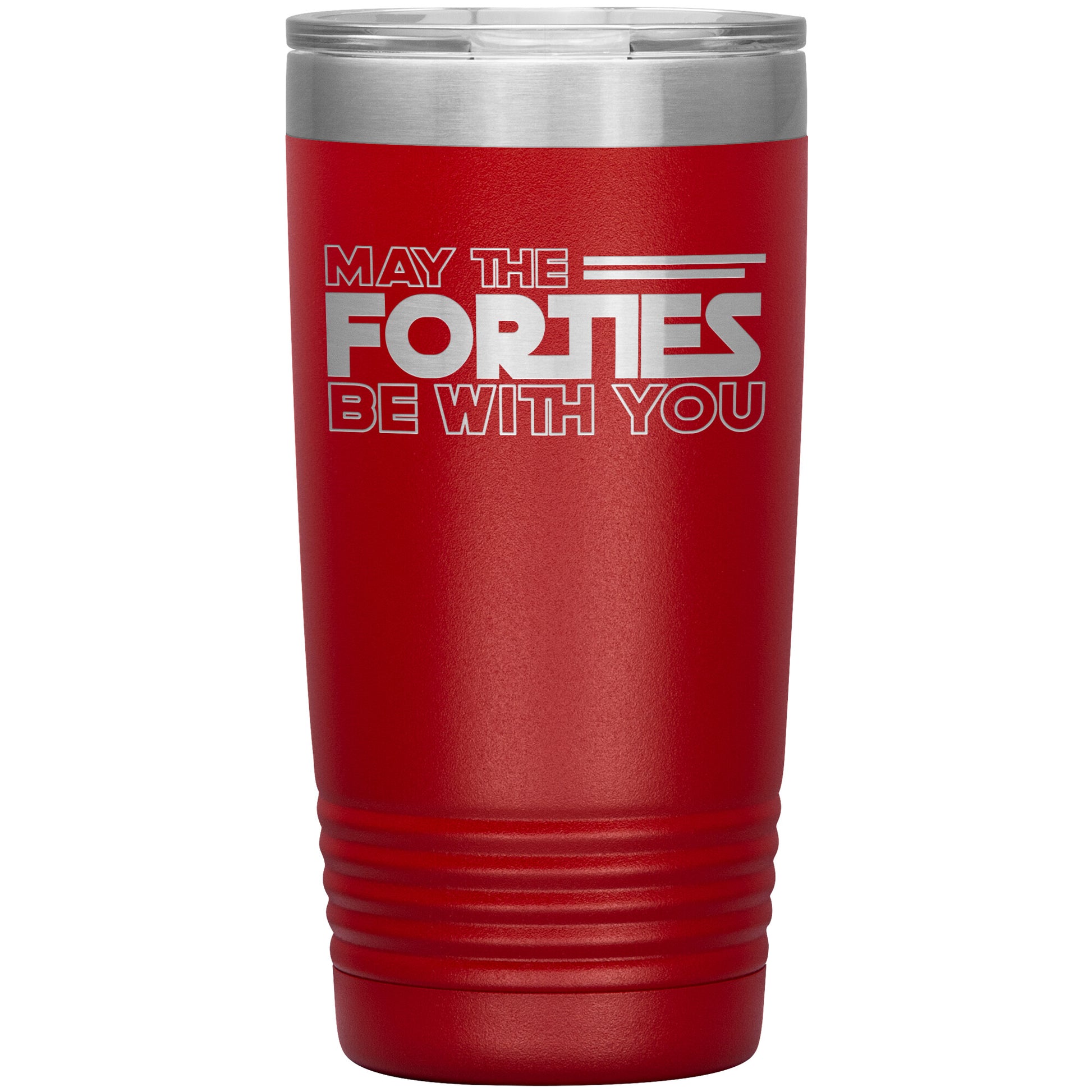 May the Forties Be With You Tumbler