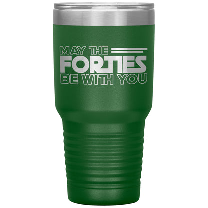 May the Forties Be With You Tumbler