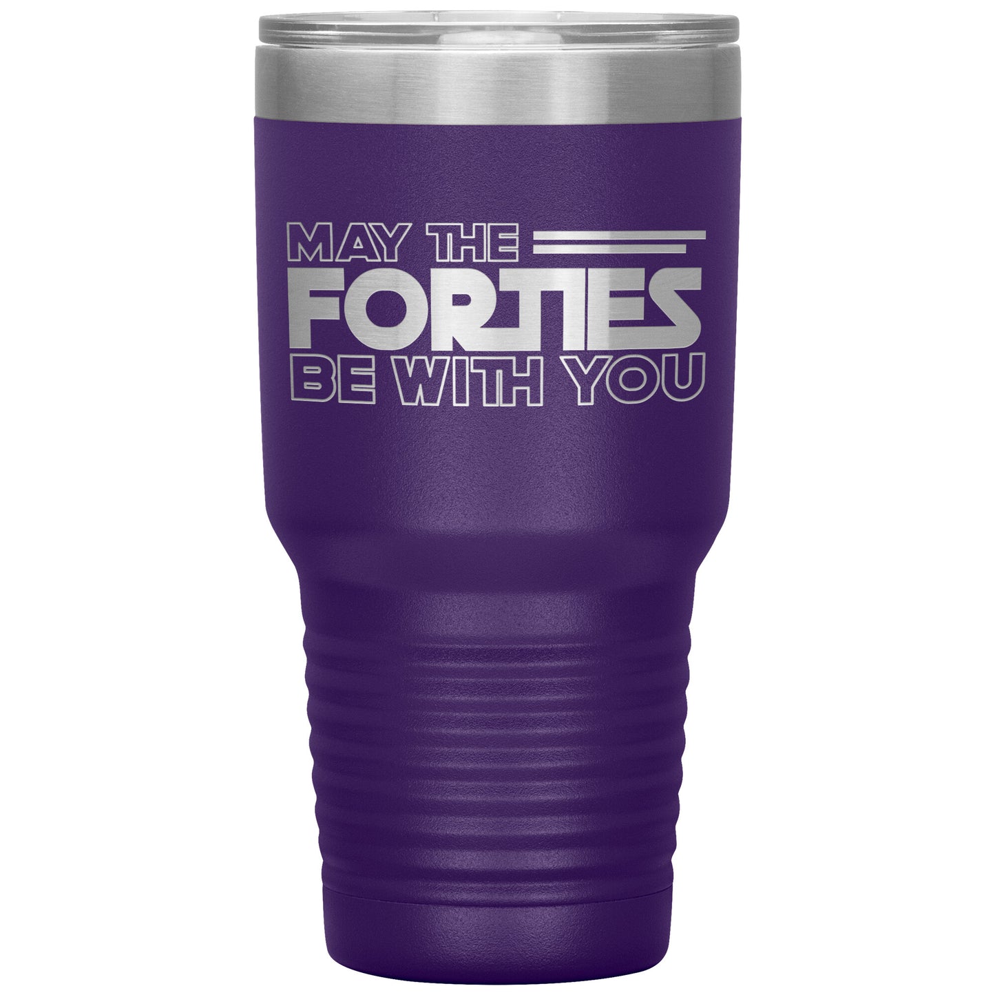May the Forties Be With You Tumbler