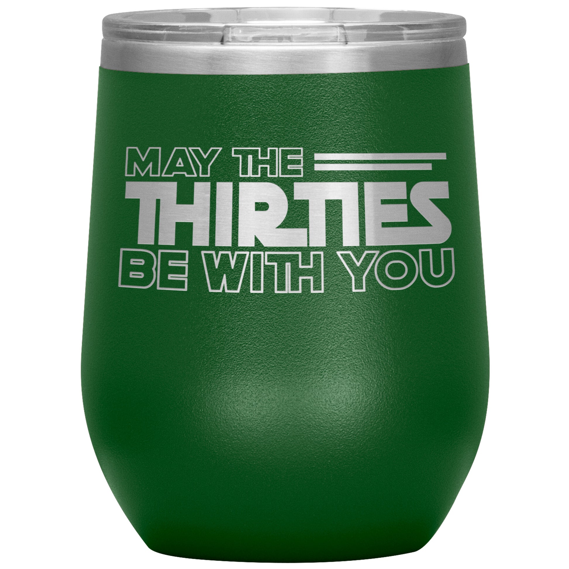 May the Thirties Be With You Tumbler