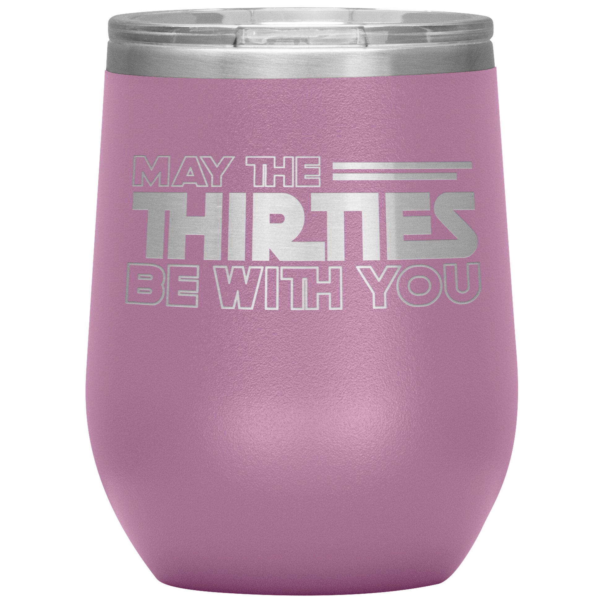 May the Thirties Be With You Tumbler