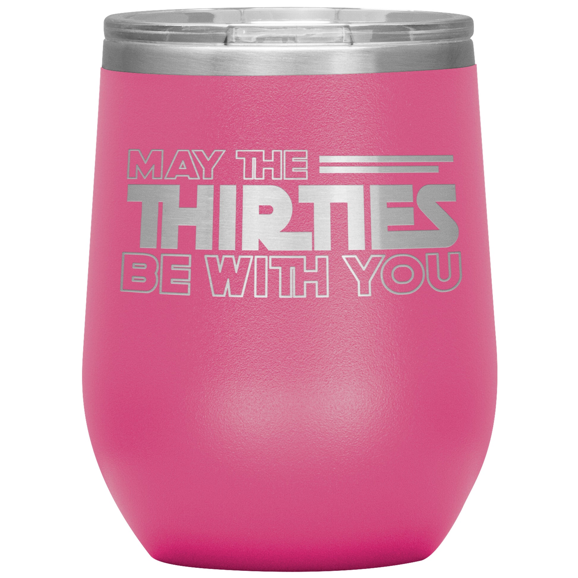 May the Thirties Be With You Tumbler