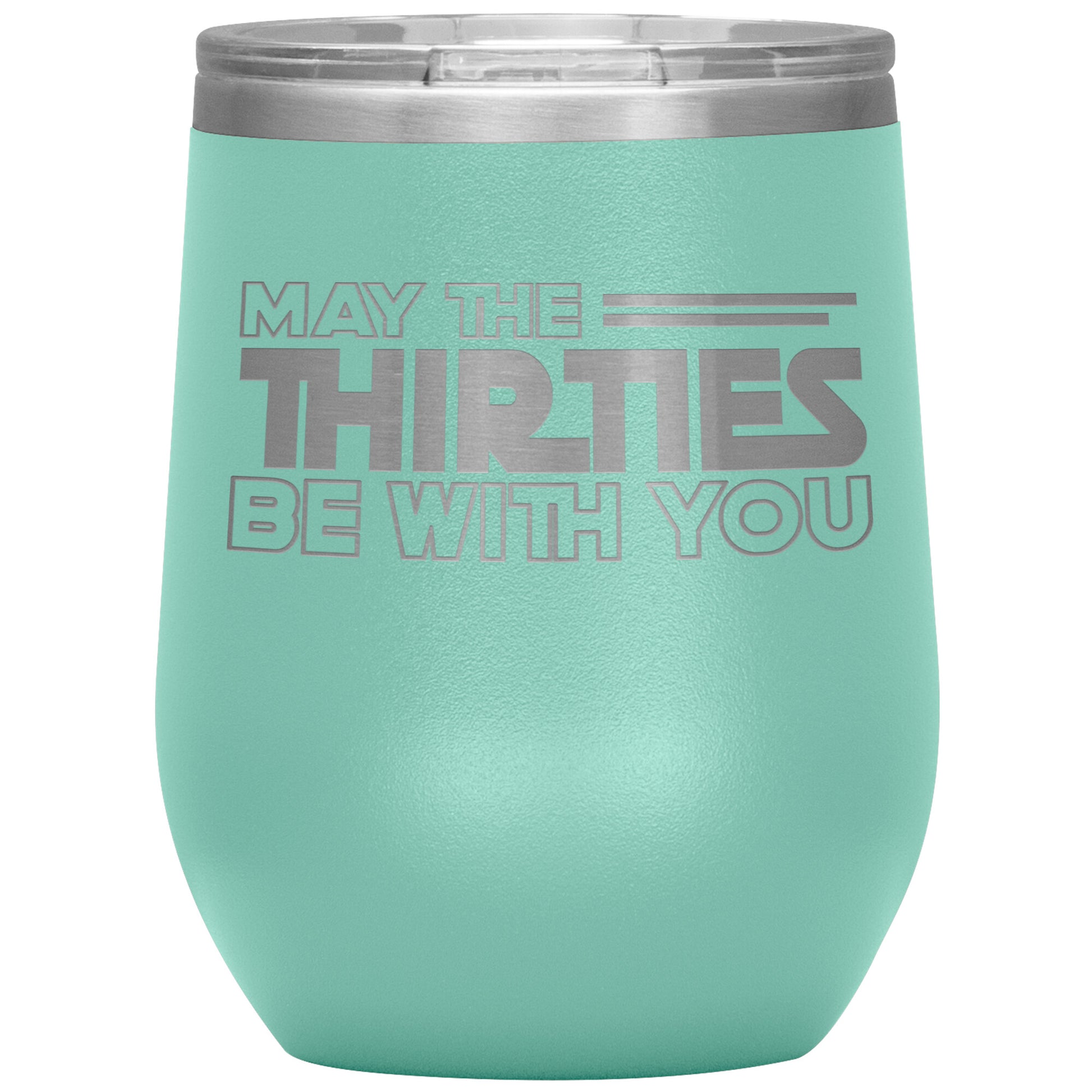 May the Thirties Be With You Tumbler