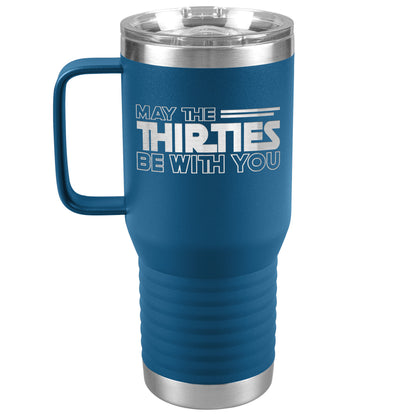 May the Thirties Be With You Tumbler