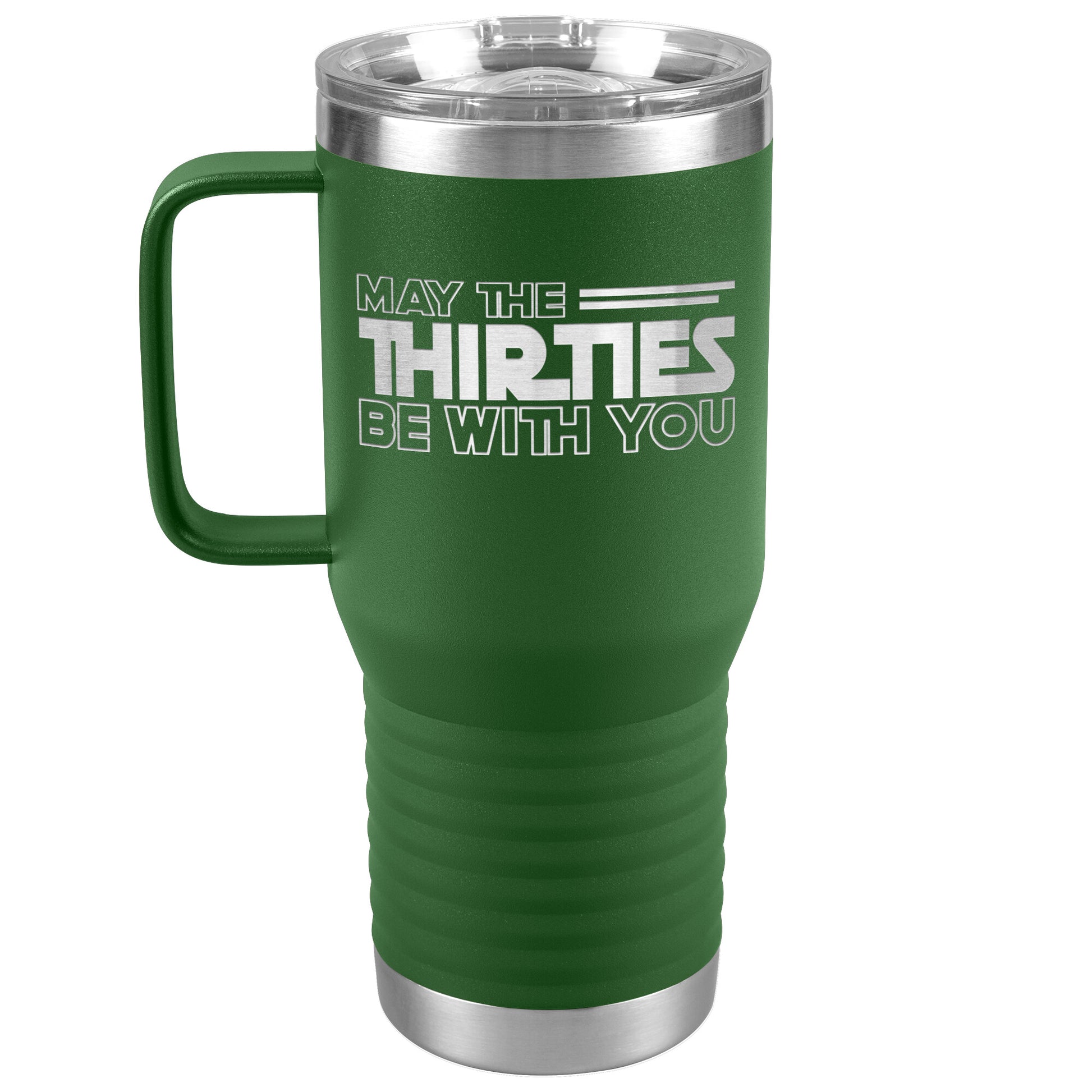 May the Thirties Be With You Tumbler