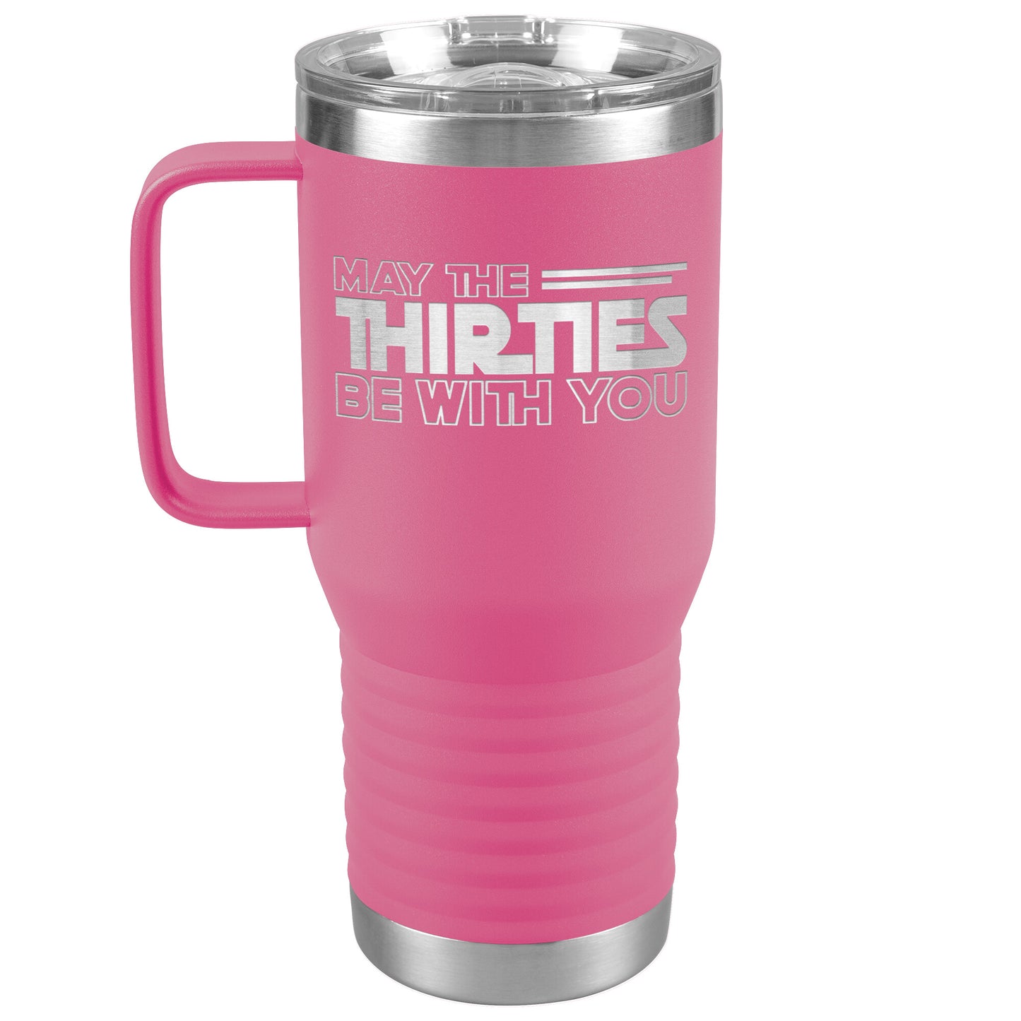 May the Thirties Be With You Tumbler
