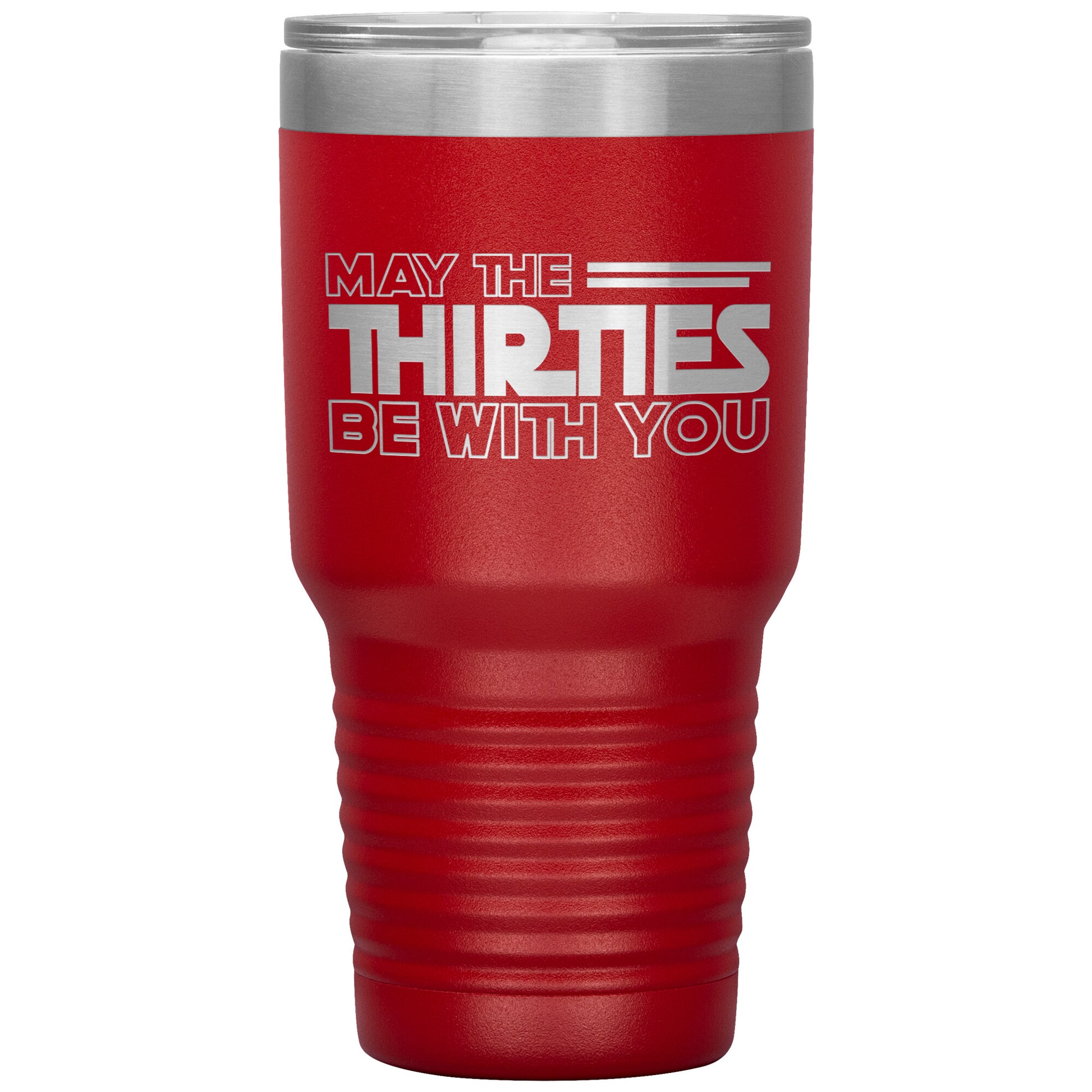 May the Thirties Be With You Tumbler