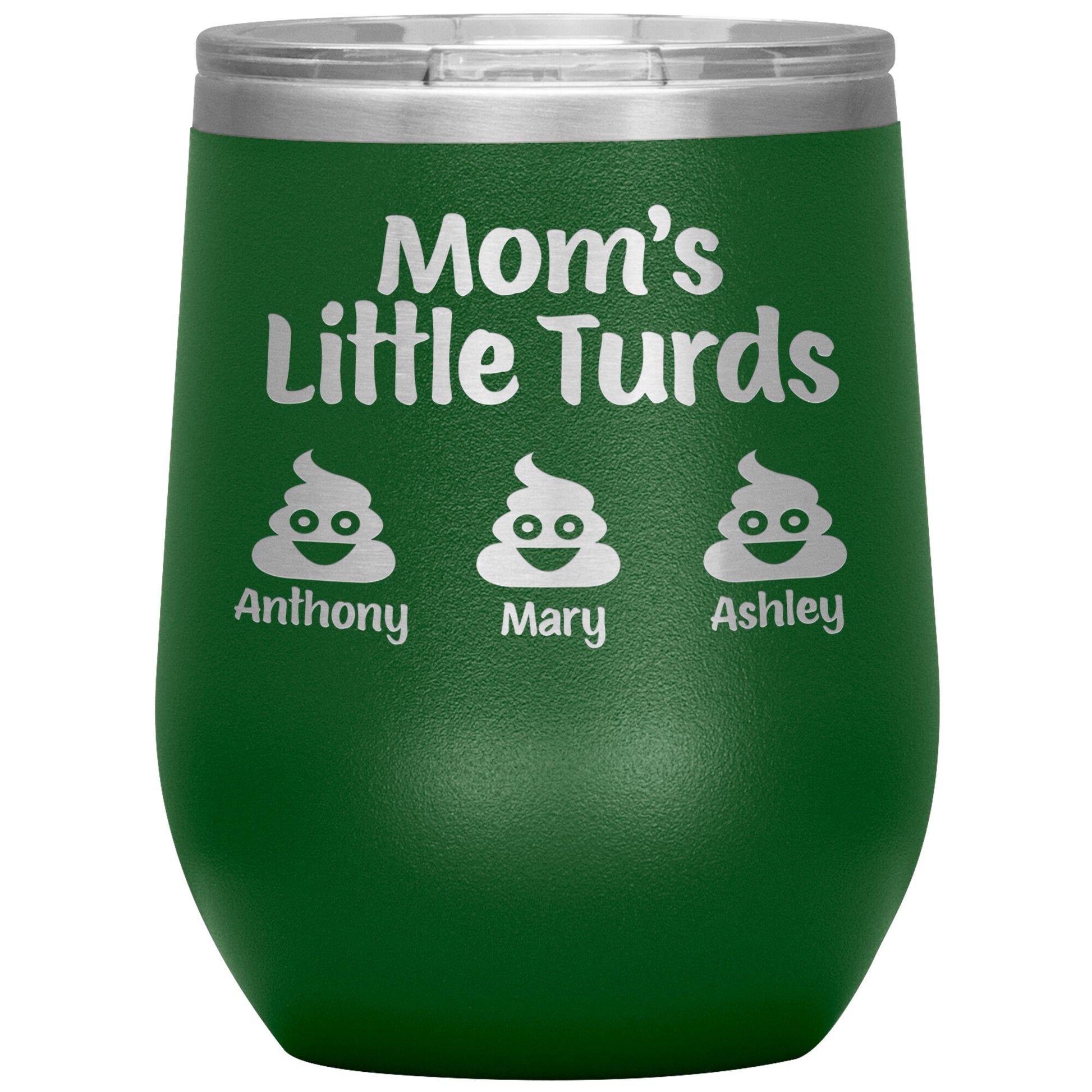 Mom's Little Turds Tumbler