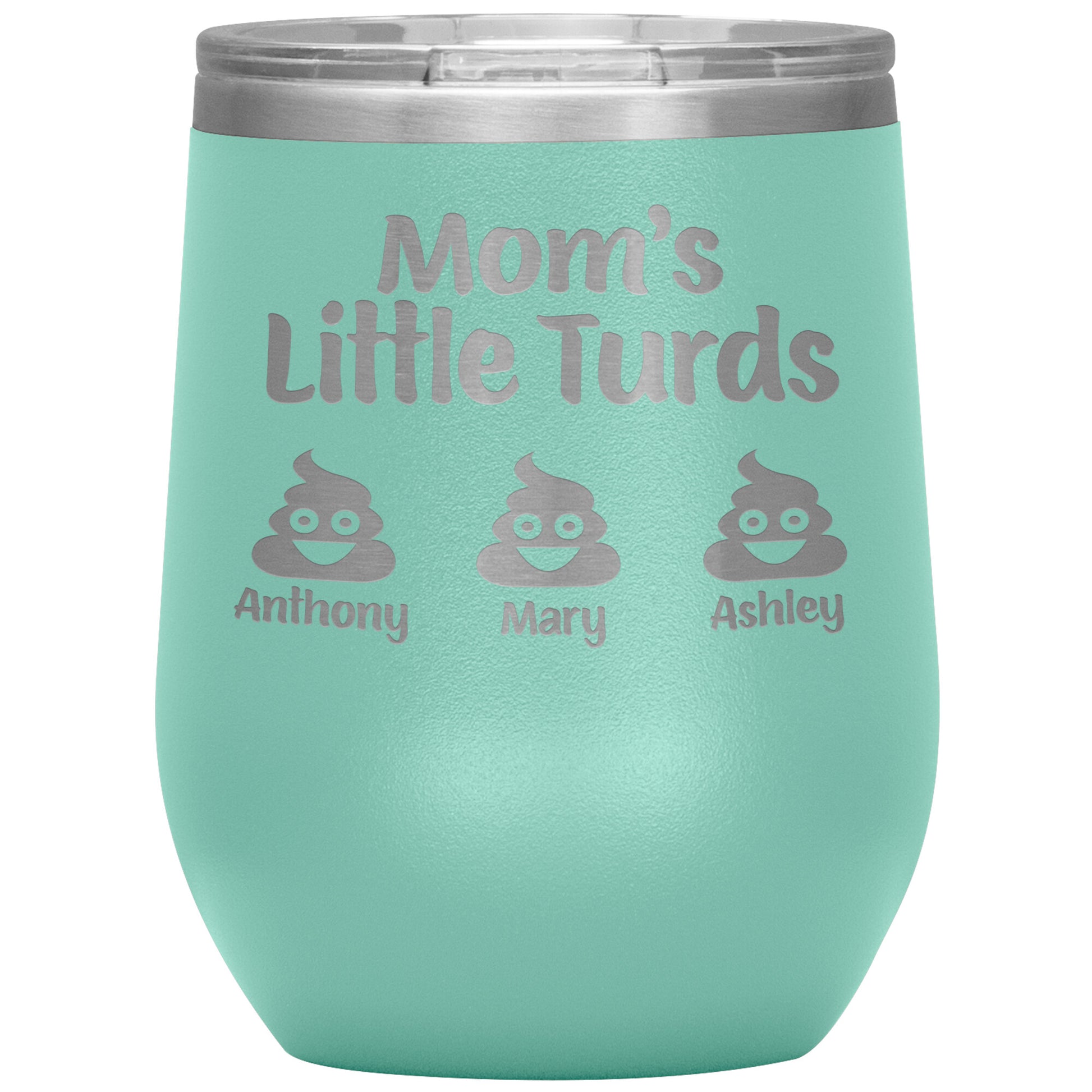 Mom's Little Turds Tumbler