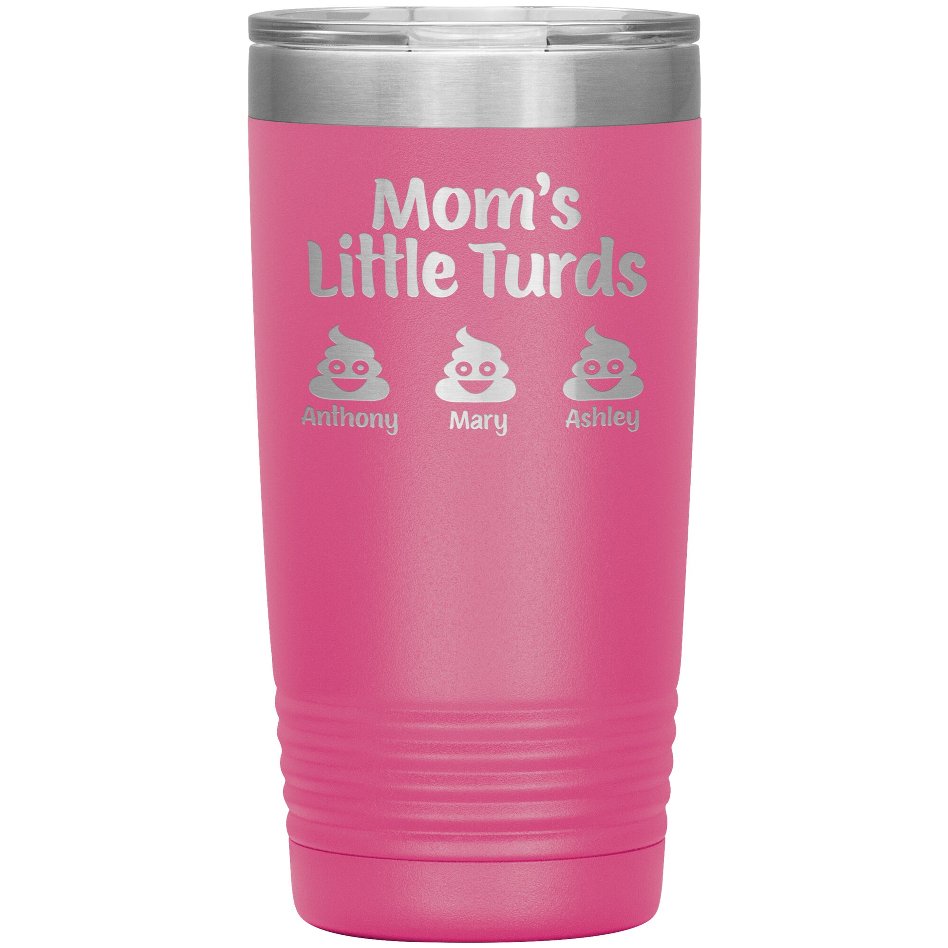 Mom's Little Turds Tumbler