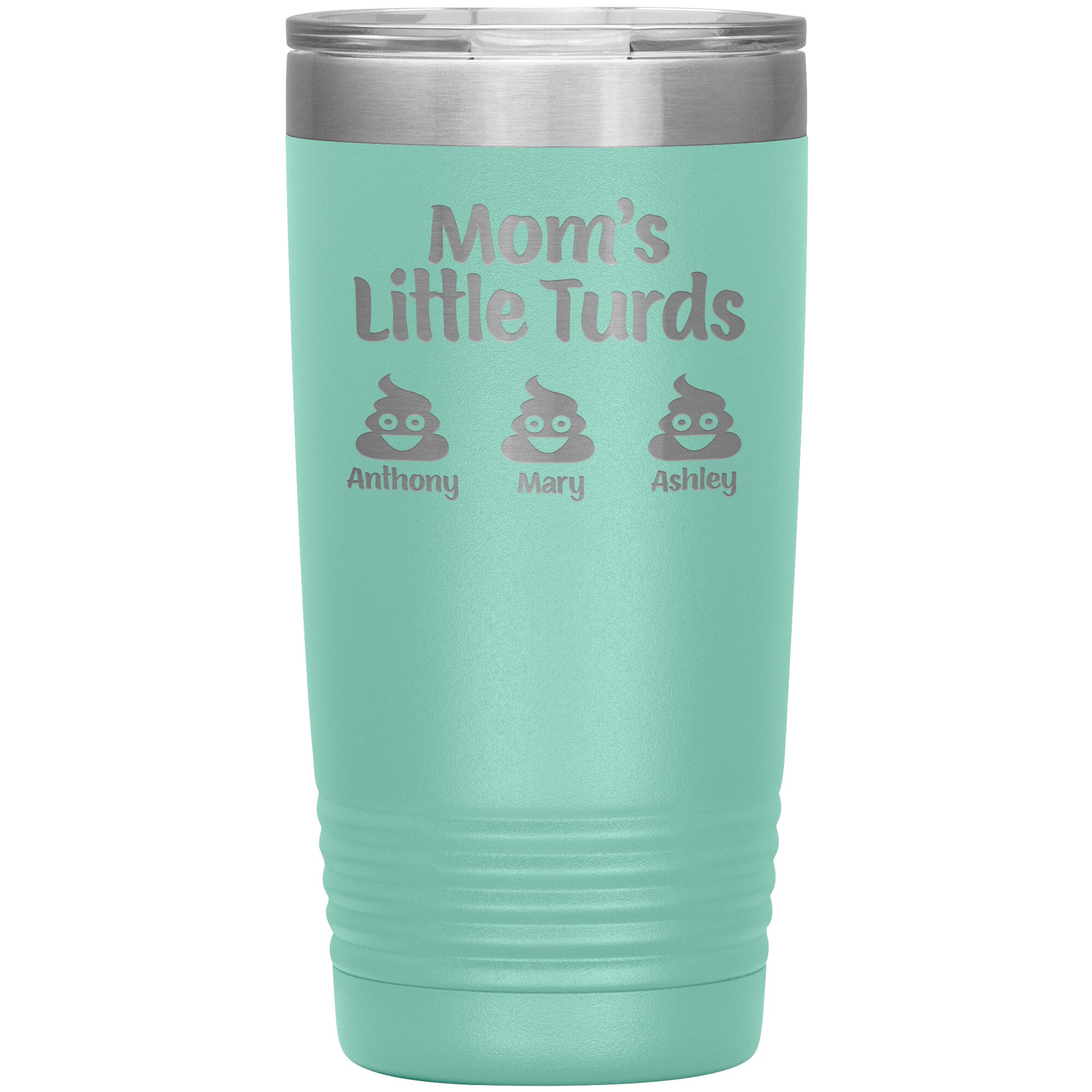 Mom's Little Turds Tumbler