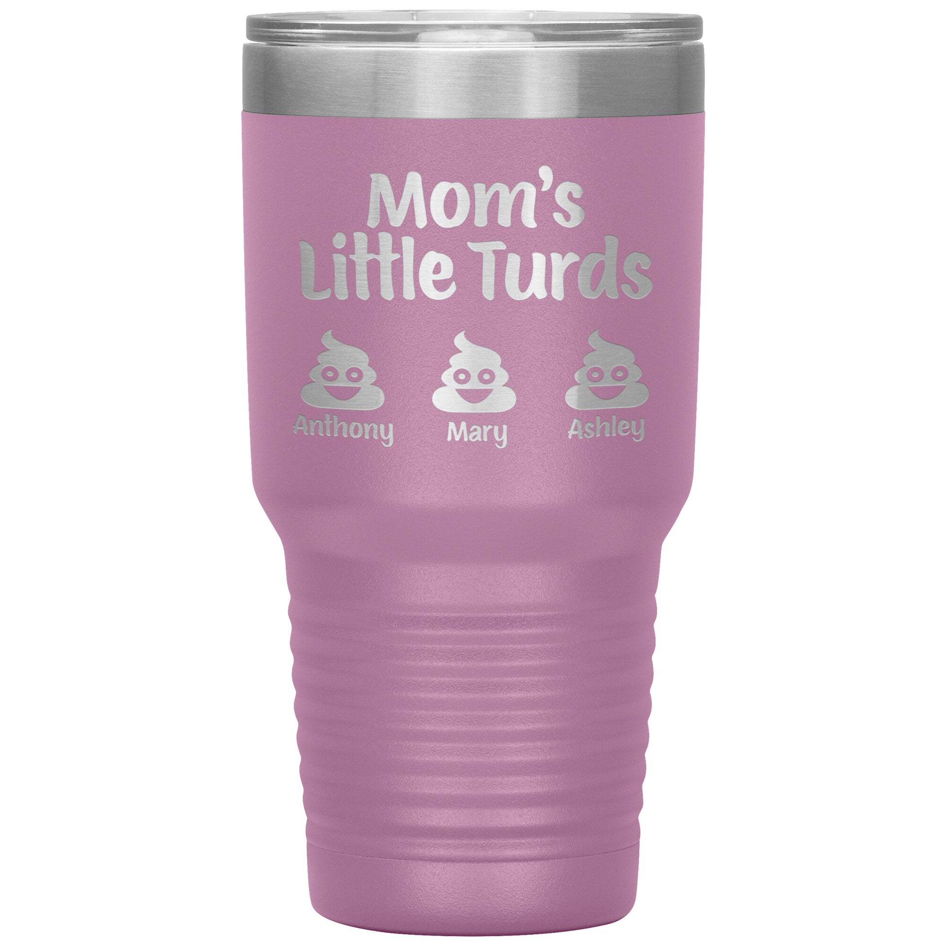 Mom's Little Turds Tumbler